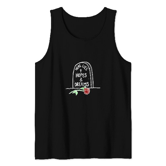 Here Lies Hopes Dreams Funny Goth Ironic Tombstone Art Tank Tops