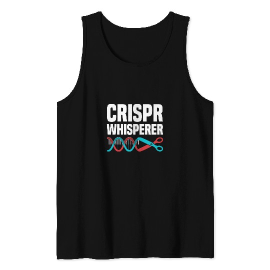 Crispr Whisperer Biologist Science Teacher lab Tank Tops