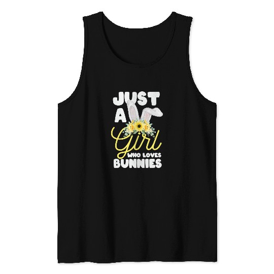 Rabbits Just A Girl Who Loves Bunnies Rabbit Lover Zookeeper 86 Tank Tops