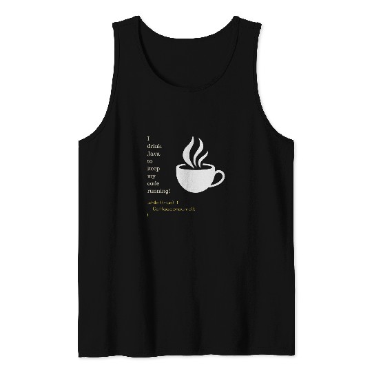 Funny Java Programmer Teacher Developer Code Coffee Tank Tops