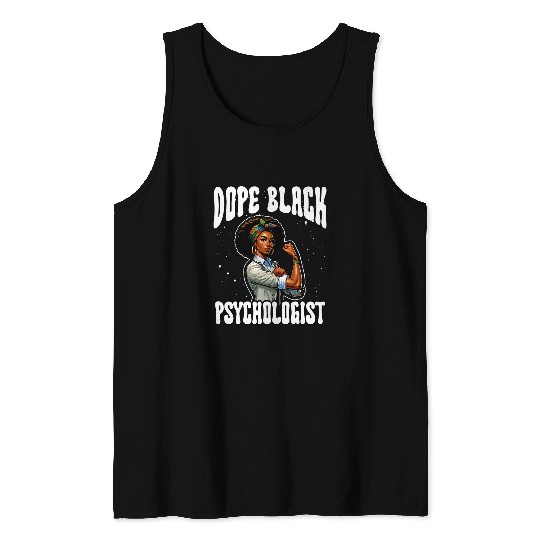 Black Psychologist Psychology Psych Black History Month Tank Tops