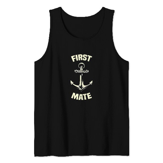 First Mate with Anchor 2Nautical Navy Sailor Sailing Family Tank Tops