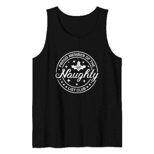 Proud Member Of The Naughty Club Funny Chrismas Crew 133 Tank Tops