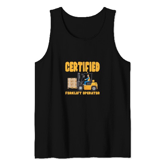 Certified Forklift Operator Forklift Driver Forklifting Mens 1 Tank Tops