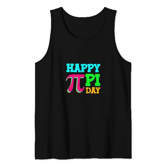 Happy Pi Day Math Science Teacher Student Tank Tops