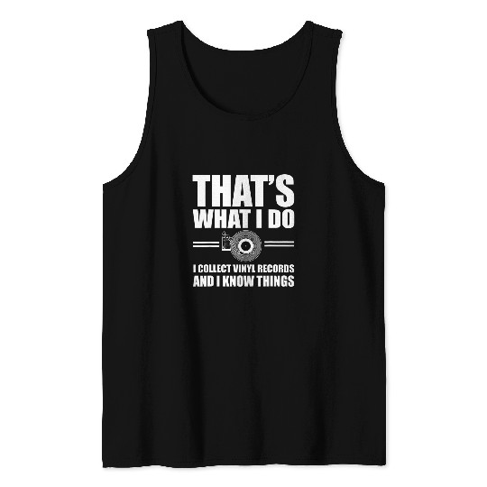 Funny Vinyl Record Collecting Design Turntable Love Music Tank Tops