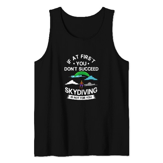 Skydiving Gift Parachuting Skydiving Parachute Jump 1 Tank Tops