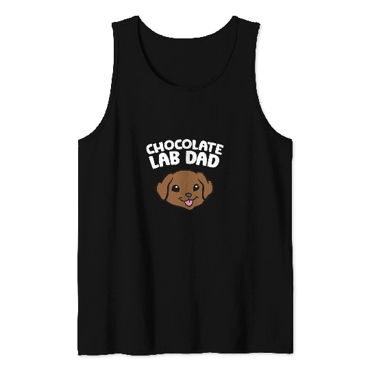 Labrador Lab Dog Chocolate Lab Dad Labrador Retriever Tank Tops