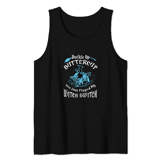 Nursing nurses Buckle Up Buttercup You Just Flipped My Witch Switch medicals Band Women Halloween nurses nursing Tank Tops