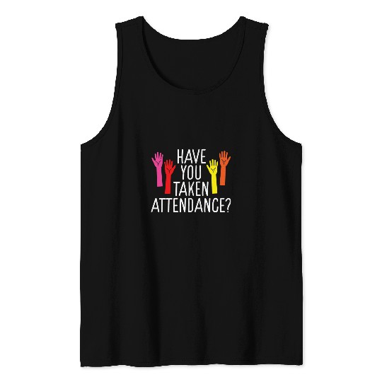 Attendance Secretary School Staff First Day Of School Lover 23 Tank Tops