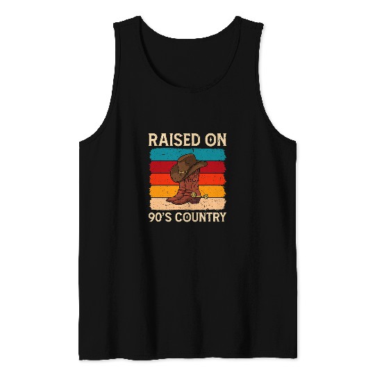 Raised On 90s Country Music vintages Cowgirls Western Tank Tops