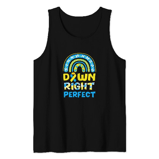Down Right Perfect Blue Yellow Rainbow Syndromes Awareness Tank Tops