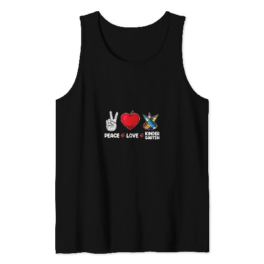 Peace Love Kindergarten teacher Student Back To School Gifts Tank Tops
