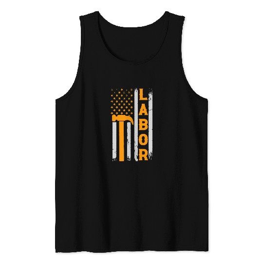 America worker for happy Labor Day 1 Tank Tops