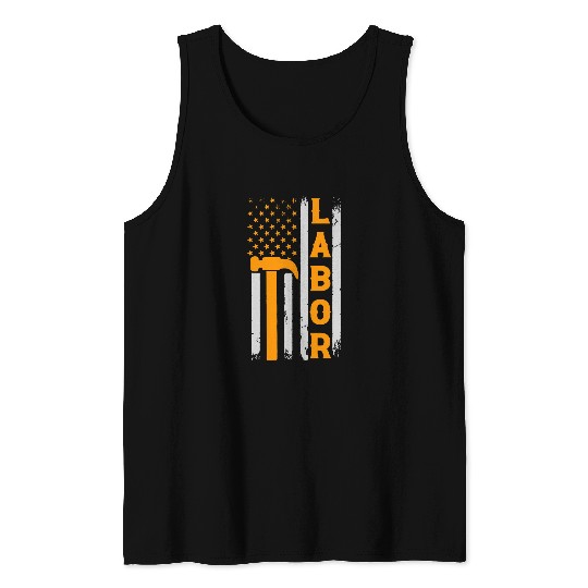 America worker for happy Labor Day 1 Tank Tops