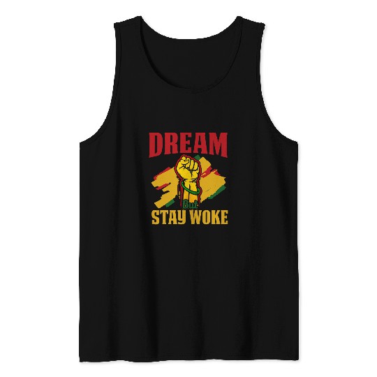 Dream But Stay Woke Black Afrocentric Empowerment Tank Tops