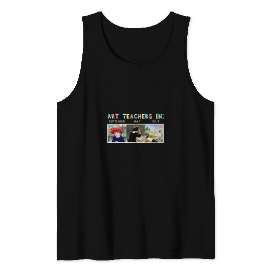 Art Teacher Life September May July Tank Tops