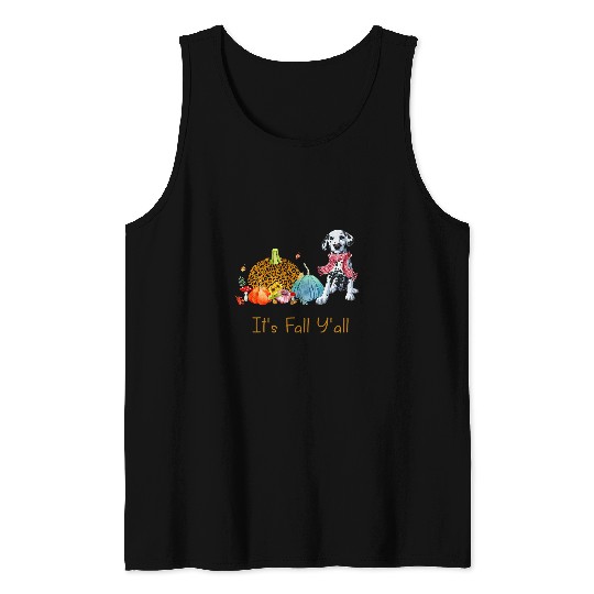 Dalmatian Its Fall Yall Dalmatian Fall Scarf Pumpkin Thanksgiving 282 Dog Lover Dalmatians Dog Tank Tops