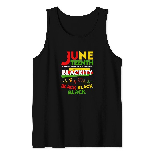Blackity Black History Afro Juneteenth Afrocentric Novelty Tank Tops