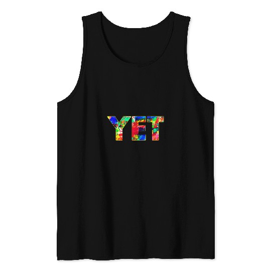 Colorful Painting Growth Mindset Believe in the Power of Yet Tank Tops