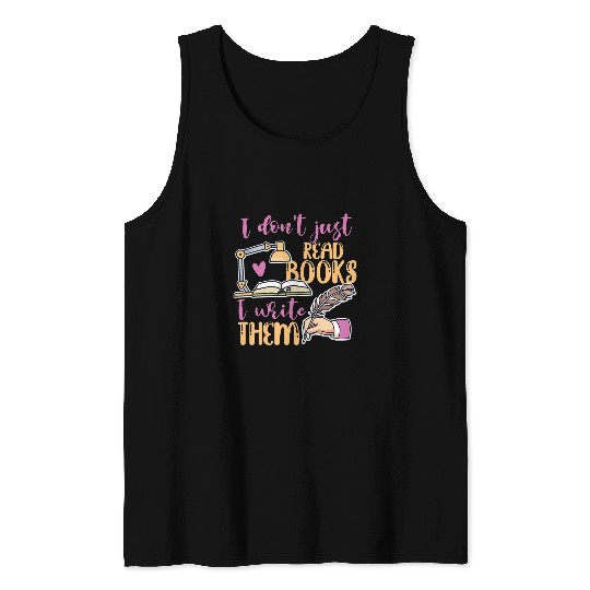 Reading Book Writer Design for Authors Girls And Women Who Write Books Reader Tank Tops