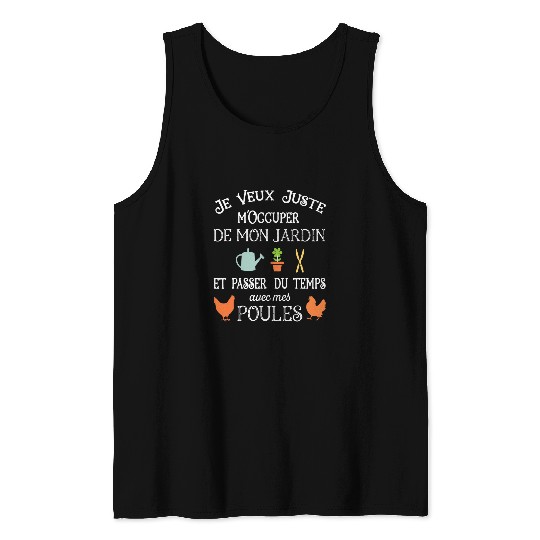 Gardener gift spend time with my chickens Tank Tops