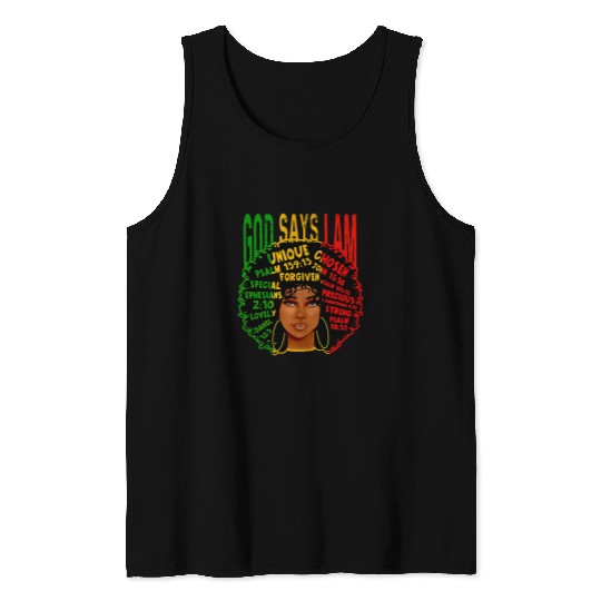 Black Girl God Says I Am Black Melanin History Month Pride 16 Tank Tops