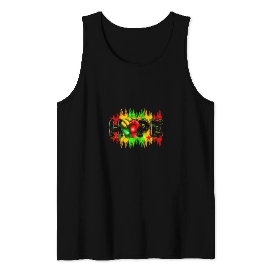 Hope Juneteenth Black Power Black History Black Lives Matter Tank Tops