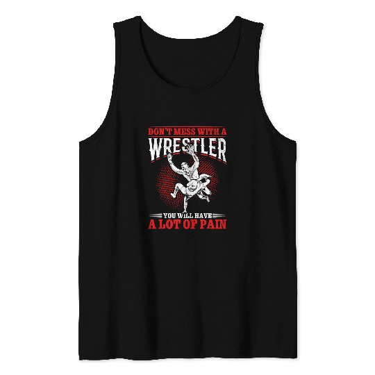 Wrestling I Martial Arts Wrestle Wrestler Tank Tops