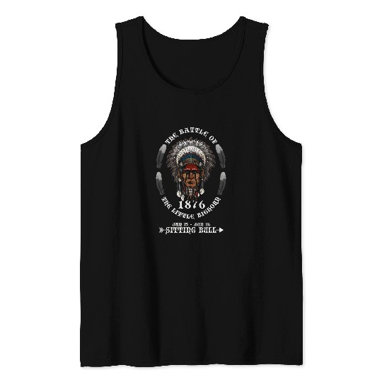 Sitting Bull Battle of the Little Bighorn Tank Tops