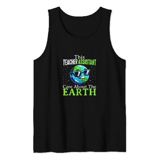 Earth Day Teacher Assistant World Environment Day Teachers Tank Tops