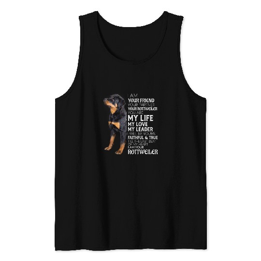 Dog Rottweiler I Am Your Friend Your Partner Your Rottweiler Dog Mom Dad Tank Tops