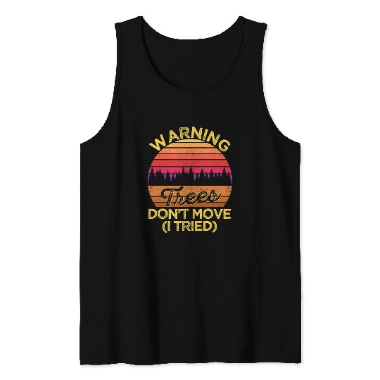 Skiing Ski Warning Trees Dont Move i Tried Skiing Snowboarding Winter Tank Tops
