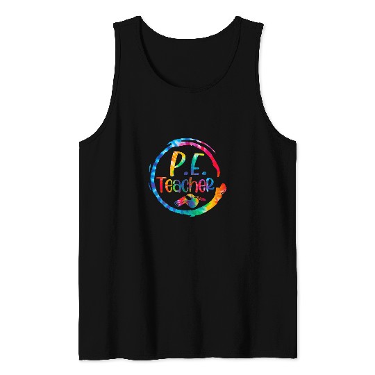 Tie Dye PE Physical Education Teacher Back To School Tank Tops