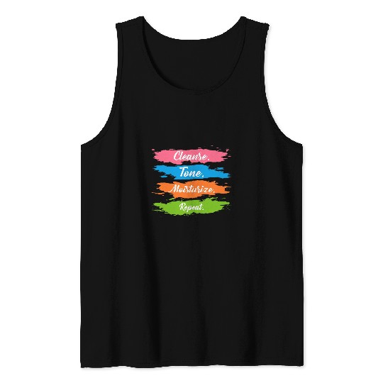 Clean Tone Moisturize Repeat Funny Skin Therapist Makeup Art Tank Tops