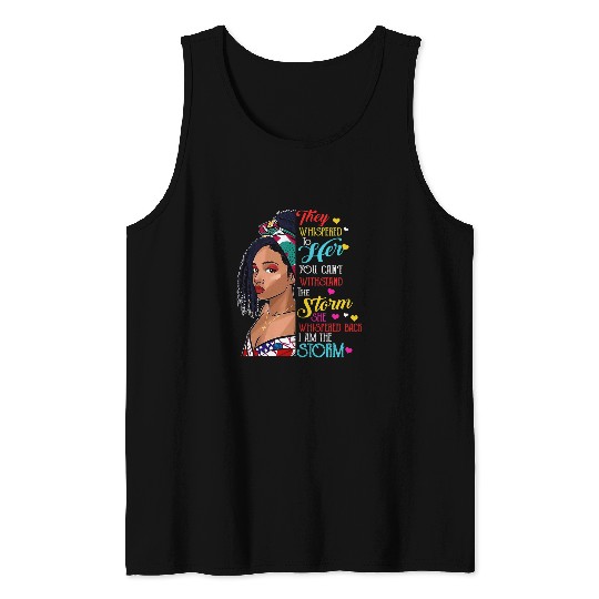 Black History Month African Woman Afro I Am The Storm 1 Tank Tops