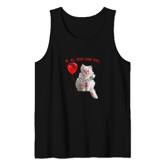 We All Meow Down Here Halloween46 Tank Tops