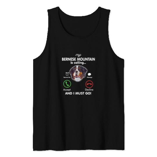 Dog My Bernese Mountain is Calling Funny Gift Bernese Mountain Mom Birthday puppy animal Tank Tops