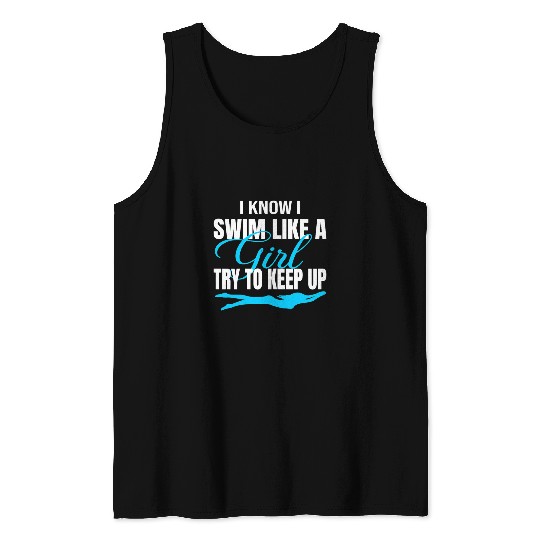 Swimming Pool I Swim Like a Girl Funny Women Swimming Swimmer Juniors Tank Tops