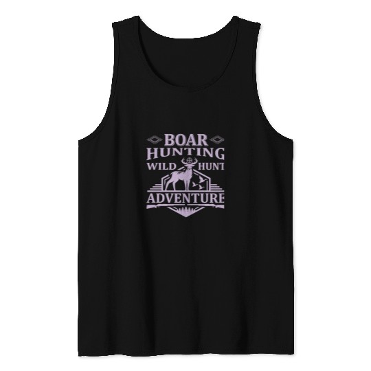 Hunting Hunt Boar Hunting Wild Hunt Adventure 80 Hunter Tank Tops