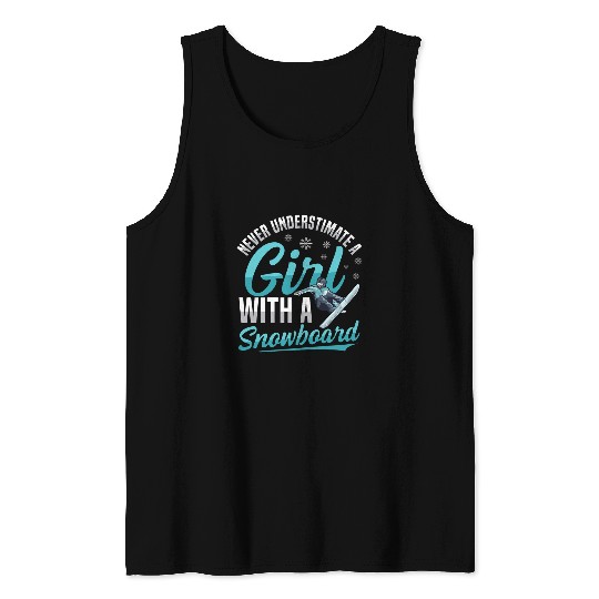Skiing Ski Womens Shredding Snowboarding Quote for a Snowboard Girl Tank Tops