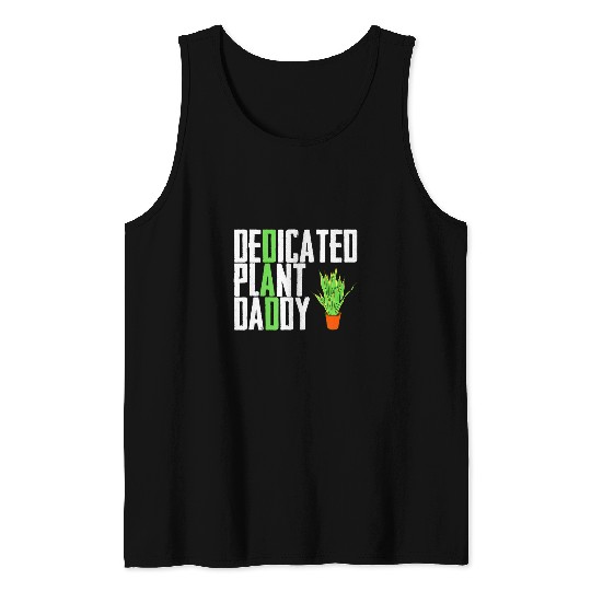 Dedicated Plant Daddy Love Houseplants Indoor Gardener Tank Tops