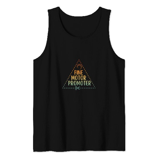 Fine Motor Promoter Occupational Therapy OT Therapist ADLs Tank Tops