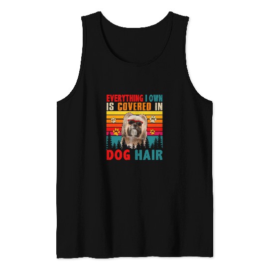 vintages Everything I Own Is Covered In Dog Hair Shih Tzu Tank Tops