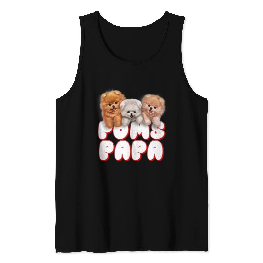 Dog Pomeranian T Cute Pomeranian Puppy Poms Papa Baby Dog Tank Tops