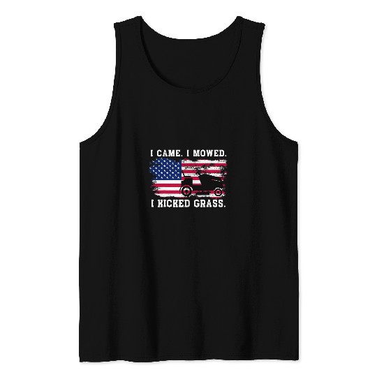 I Came I Mowed I Kicked Grass Usa Flag Lawn Mowing Gardener Tank Tops