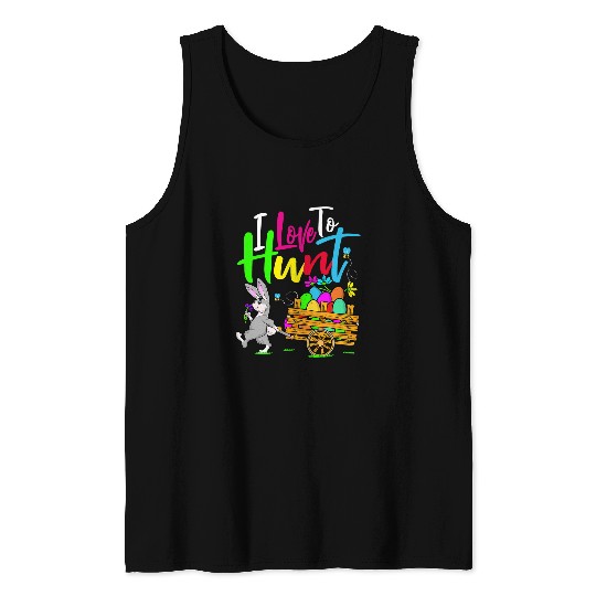 Rabbits I Love To Hunt Cute Easter Sunday Egg Hunting Rabbit Bunnies Tank Tops