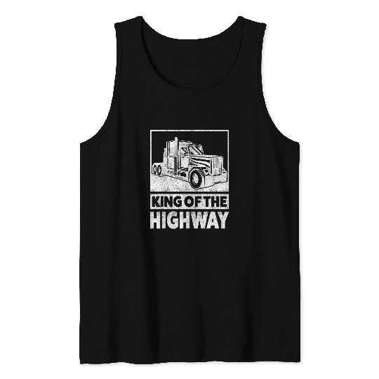Funny Diesel Trucker Big Rig SemiTrailer Truck Driver Tank Tops