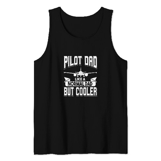 Funny Pilot Dad Aviation Airplane Aircraft Airline Pilot Tank Tops