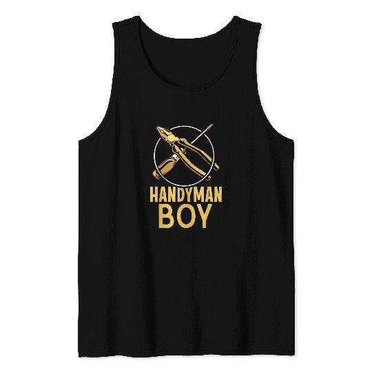 Handyman Boy Diy Hobby Tinkerer Worker Tank Tops